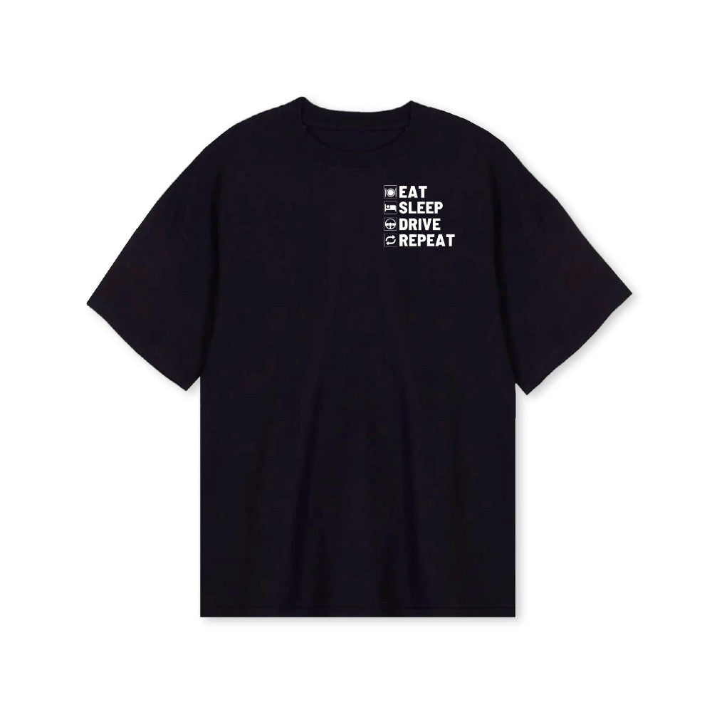 Eat Sleep Drive Repeat Oversized T-Shirt - Black