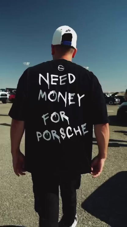 Need Money for Porsche Oversized T-Shirt - Black